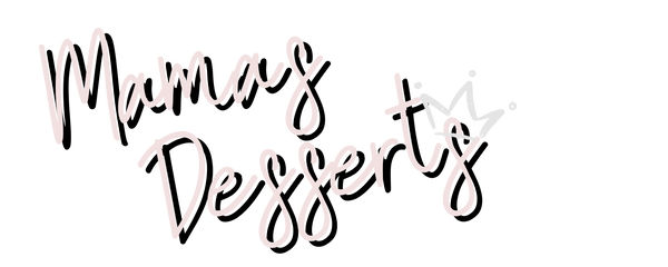 Mama’s Desserts